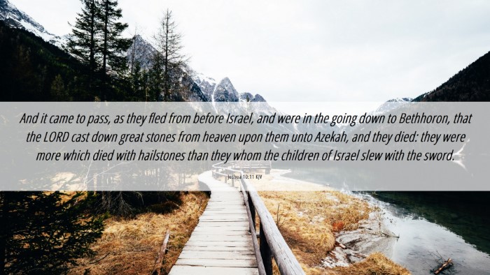 Picture 06 - Joshua 10:11 KJV Desktop Wallpaper - And it came to pass, as they fled from before - Desktop Bible Verse Wallpaper