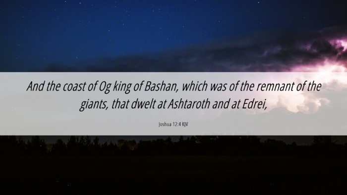 Picture 06 - Joshua 12:4 KJV Desktop Wallpaper - And the coast of Og king of Bashan, which was of - Desktop Bible Verse Wallpaper