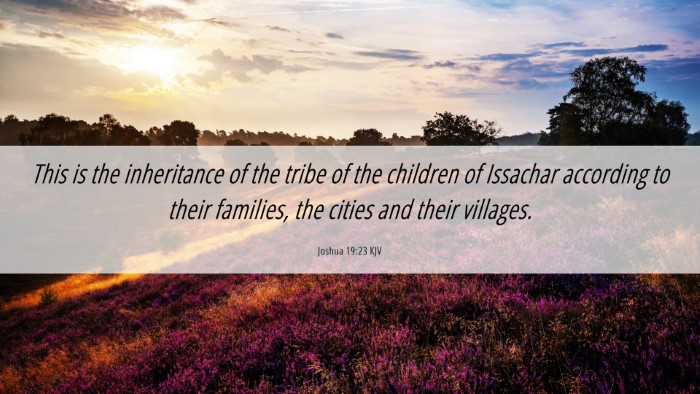 Picture 06 - Joshua 19:23 KJV Desktop Wallpaper - This is the inheritance of the tribe of the - Desktop Bible Verse Wallpaper