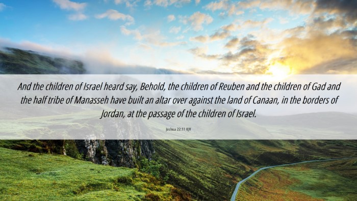 Picture 06 - Joshua 22:11 KJV Desktop Wallpaper - And the children of Israel heard say, Behold, the - Desktop Bible Verse Wallpaper