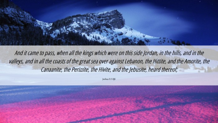 Picture 06 - Joshua 9:1 KJV Desktop Wallpaper - And it came to pass, when all the kings which - Desktop Bible Verse Wallpaper