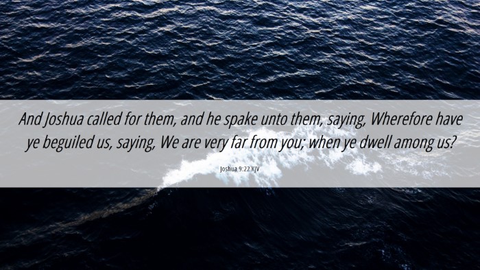 Picture 06 - Joshua 9:22 KJV Desktop Wallpaper - And Joshua called for them, and he spake unto - Desktop Bible Verse Wallpaper