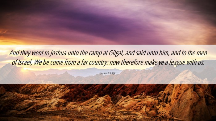 Picture 06 - Joshua 9:6 KJV Desktop Wallpaper - And they went to Joshua unto the camp at Gilgal, - Desktop Bible Verse Wallpaper