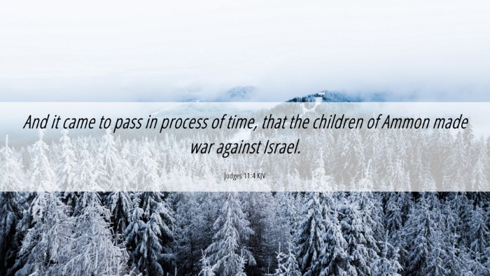Picture 06 - Judges 11:4 KJV Desktop Wallpaper - And it came to pass in process of time, that the - Desktop Bible Verse Wallpaper