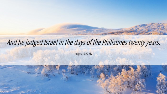 Picture 06 - Judges 15:20 KJV Desktop Wallpaper - And he judged Israel in the days of the - Desktop Bible Verse Wallpaper