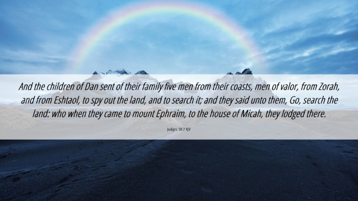 Picture 06 - Judges 18:2 KJV Desktop Wallpaper - And the children of Dan sent of their family five - Desktop Bible Verse Wallpaper