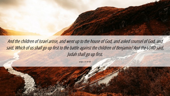 Picture 06 - Judges 20:18 KJV Desktop Wallpaper - And the children of Israel arose, and went up to - Desktop Bible Verse Wallpaper