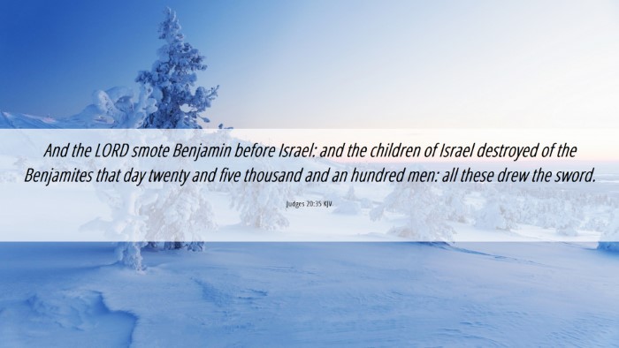 Picture 06 - Judges 20:35 KJV Desktop Wallpaper - And the LORD smote Benjamin before Israel: and - Desktop Bible Verse Wallpaper
