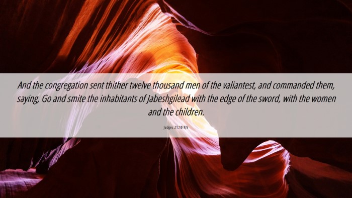 Picture 06 - Judges 21:10 KJV Desktop Wallpaper - And the congregation sent thither twelve thousand - Desktop Bible Verse Wallpaper