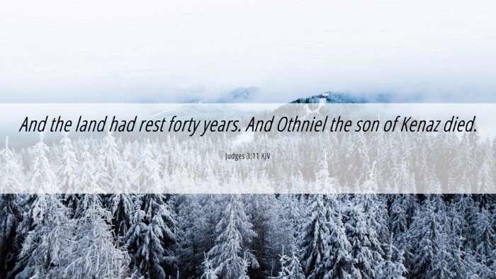 Picture 06 - Judges 3:11 KJV Desktop Wallpaper - And the land had rest forty years. And Othniel - Desktop Bible Verse Wallpaper