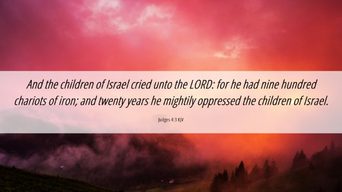 Picture 06 - Judges 4:3 KJV Desktop Wallpaper - And the children of Israel cried unto the LORD: - Desktop Bible Verse Wallpaper