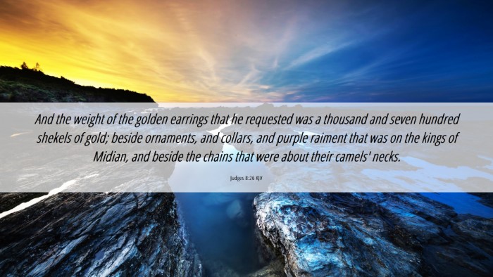 Picture 06 - Judges 8:26 KJV Desktop Wallpaper - And the weight of the golden earrings that he - Desktop Bible Verse Wallpaper