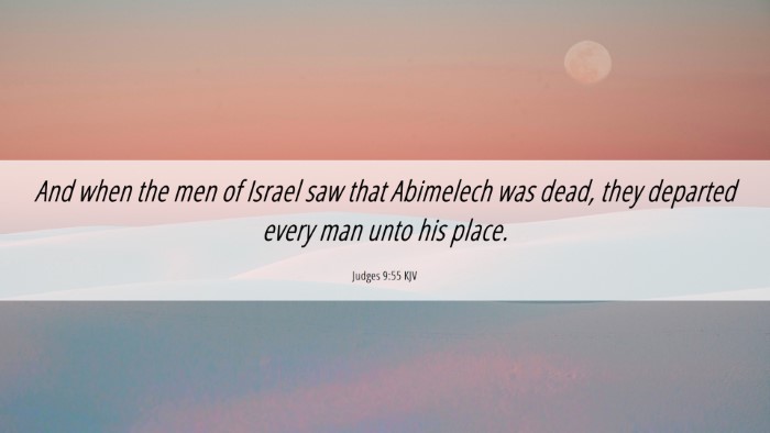 Picture 06 - Judges 9:55 KJV Desktop Wallpaper - And when the men of Israel saw that Abimelech was - Desktop Bible Verse Wallpaper