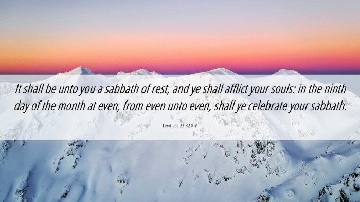 Picture 06 - Leviticus 23:32 KJV Desktop Wallpaper - It shall be unto you a sabbath of rest, and ye - Desktop Bible Verse Wallpaper