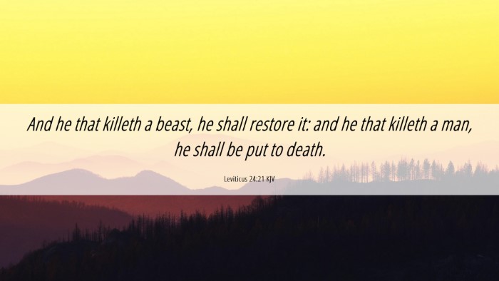 Picture 06 - Leviticus 24:21 KJV Desktop Wallpaper - And he that killeth a beast, he shall restore it: - Desktop Bible Verse Wallpaper