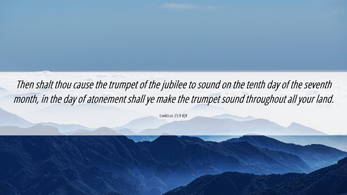 Picture 06 - Leviticus 25:9 KJV Desktop Wallpaper - Then shalt thou cause the trumpet of the jubilee - Desktop Bible Verse Wallpaper