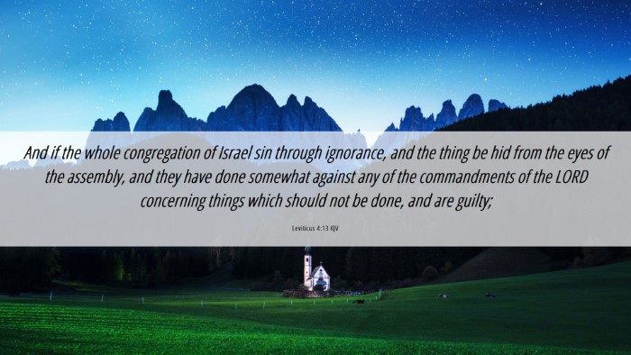 Picture 06 - Leviticus 4:13 KJV Desktop Wallpaper - And if the whole congregation of Israel sin - Desktop Bible Verse Wallpaper