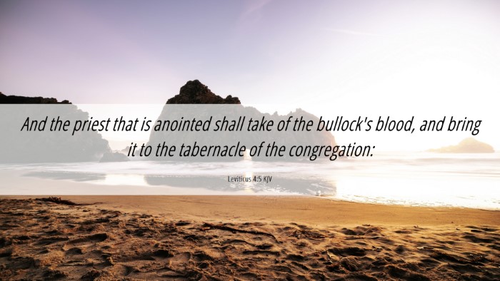 Picture 06 - Leviticus 4:5 KJV Desktop Wallpaper - And the priest that is anointed shall take of the - Desktop Bible Verse Wallpaper