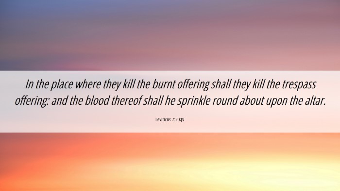 Picture 06 - Leviticus 7:2 KJV Desktop Wallpaper - In the place where they kill the burnt offering - Desktop Bible Verse Wallpaper