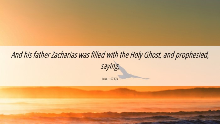 Picture 06 - Luke 1:67 KJV Desktop Wallpaper - And his father Zacharias was filled with the Holy - Desktop Bible Verse Wallpaper