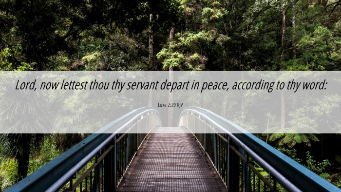 Picture 06 - Luke 2:29 KJV Desktop Wallpaper - Lord, now lettest thou thy servant depart in - Desktop Bible Verse Wallpaper
