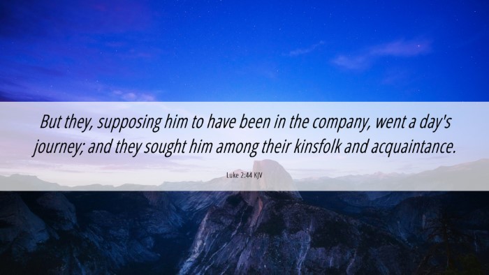 Picture 06 - Luke 2:44 KJV Desktop Wallpaper - But they, supposing him to have been in the - Desktop Bible Verse Wallpaper