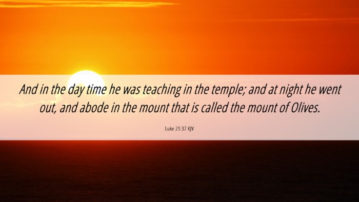 Picture 06 - Luke 21:37 KJV Desktop Wallpaper - And in the day time he was teaching in the - Desktop Bible Verse Wallpaper
