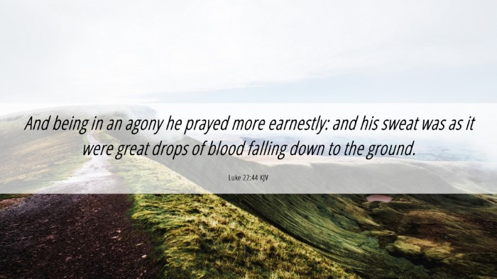 Picture 06 - Luke 22:44 KJV Desktop Wallpaper - And being in an agony he prayed more earnestly: - Desktop Bible Verse Wallpaper