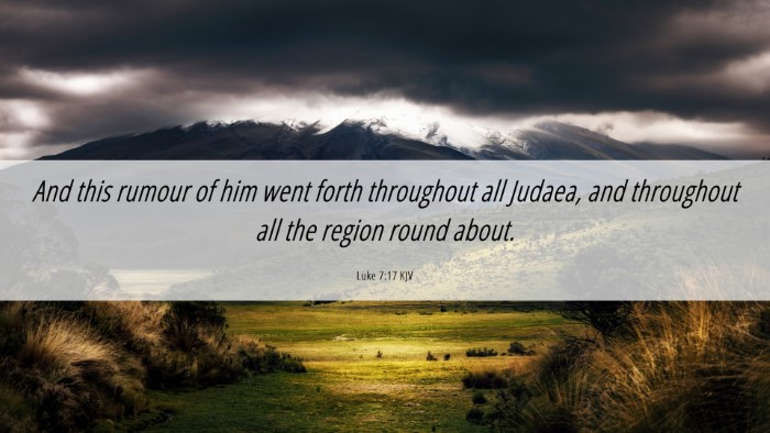 Picture 06 - Luke 7:17 KJV Desktop Wallpaper - And this rumour of him went forth throughout all - Desktop Bible Verse Wallpaper