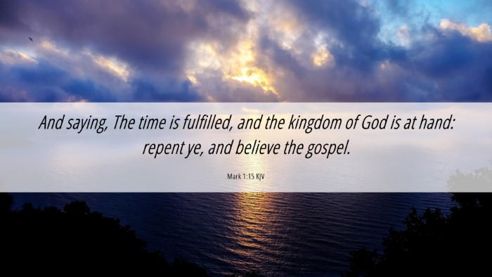 Picture 06 - Mark 1:15 KJV Desktop Wallpaper - And saying, The time is fulfilled, and the - Desktop Bible Verse Wallpaper