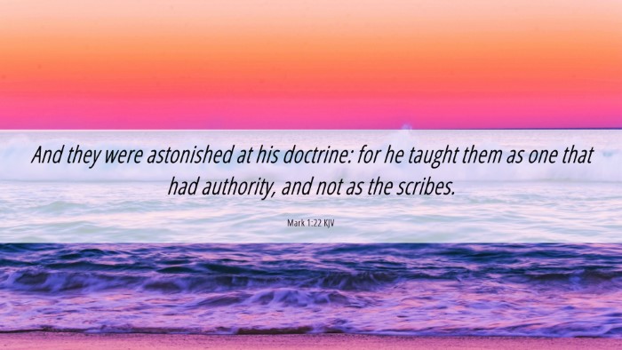 Picture 06 - Mark 1:22 KJV Desktop Wallpaper - And they were astonished at his doctrine: for he - Desktop Bible Verse Wallpaper