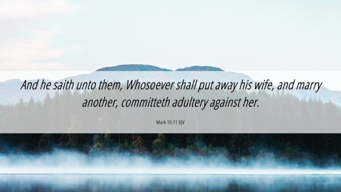 Picture 06 - Mark 10:11 KJV Desktop Wallpaper - And he saith unto them, Whosoever shall put away - Desktop Bible Verse Wallpaper