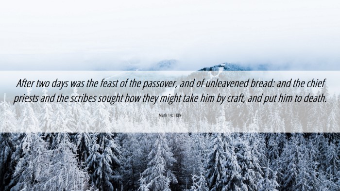 Picture 06 - Mark 14:1 KJV Desktop Wallpaper - After two days was the feast of the passover, and - Desktop Bible Verse Wallpaper