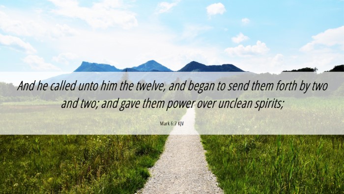 Picture 06 - Mark 6:7 KJV Desktop Wallpaper - And he called unto him the twelve, and began to - Desktop Bible Verse Wallpaper