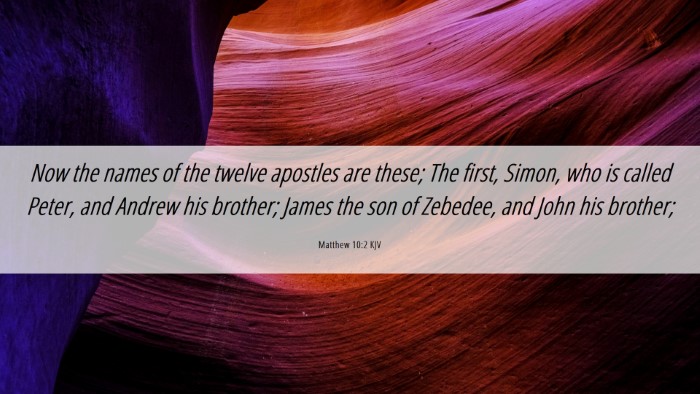 Picture 06 - Matthew 10:2 KJV Desktop Wallpaper - Now the names of the twelve apostles are these; - Desktop Bible Verse Wallpaper