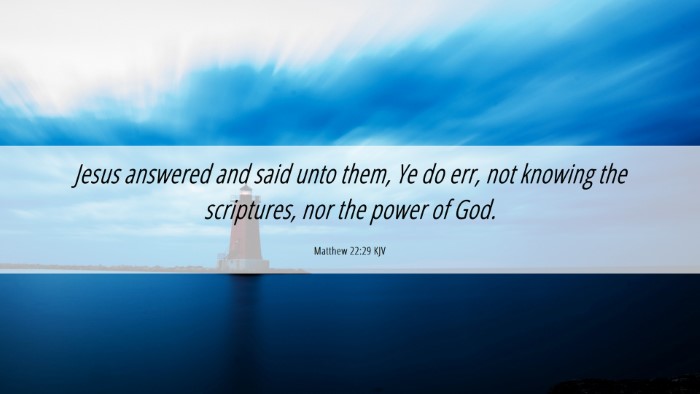 Picture 06 - Matthew 22:29 KJV Desktop Wallpaper - Jesus answered and said unto them, Ye do err, not - Desktop Bible Verse Wallpaper