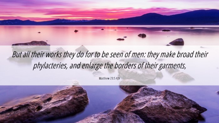 Picture 06 - Matthew 23:5 KJV Desktop Wallpaper - But all their works they do for to be seen of - Desktop Bible Verse Wallpaper