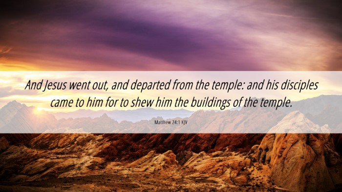 Picture 06 - Matthew 24:1 KJV Desktop Wallpaper - And Jesus went out, and departed from the temple: - Desktop Bible Verse Wallpaper