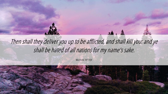 Picture 06 - Matthew 24:9 KJV Desktop Wallpaper - Then shall they deliver you up to be afflicted, - Desktop Bible Verse Wallpaper