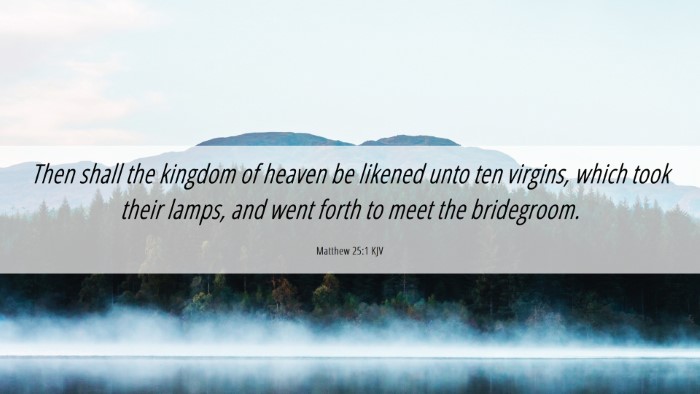 Picture 06 - Matthew 25:1 KJV Desktop Wallpaper - Then shall the kingdom of heaven be likened unto - Desktop Bible Verse Wallpaper