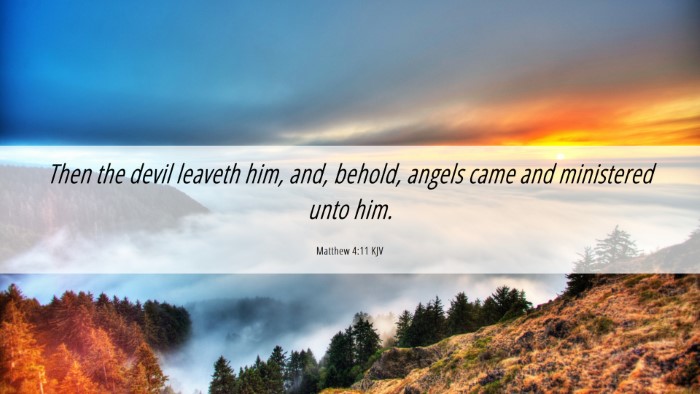 Picture 06 - Matthew 4:11 KJV Desktop Wallpaper - Then the devil leaveth him, and, behold, angels - Desktop Bible Verse Wallpaper