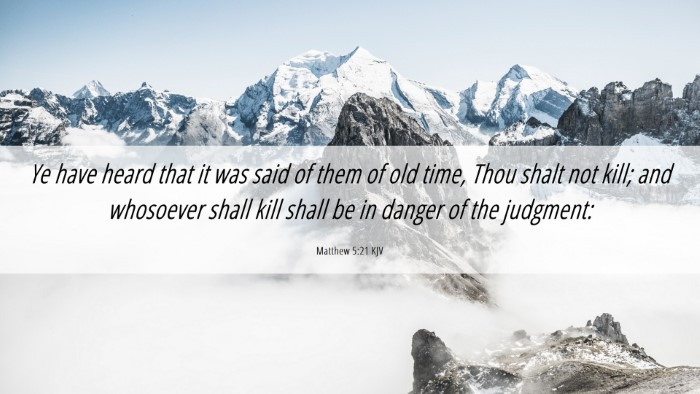 Picture 06 - Matthew 5:21 KJV Desktop Wallpaper - Ye have heard that it was said of them of old - Desktop Bible Verse Wallpaper