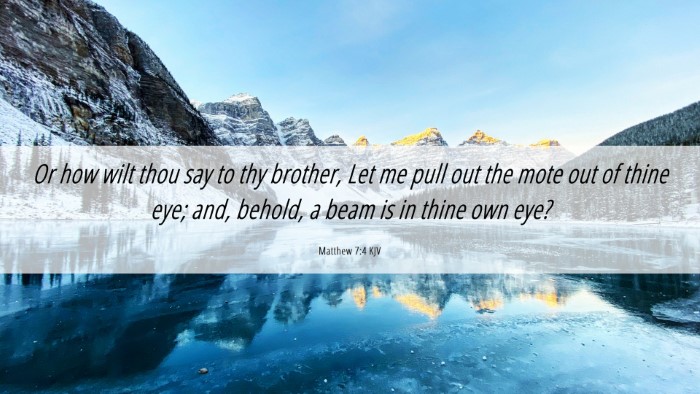 Picture 06 - Matthew 7:4 KJV Desktop Wallpaper - Or how wilt thou say to thy brother, Let me pull - Desktop Bible Verse Wallpaper