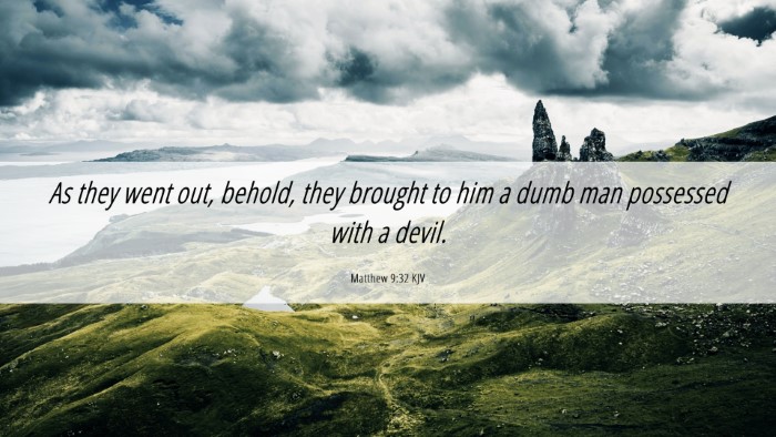 Picture 06 - Matthew 9:32 KJV Desktop Wallpaper - As they went out, behold, they brought to him a - Desktop Bible Verse Wallpaper