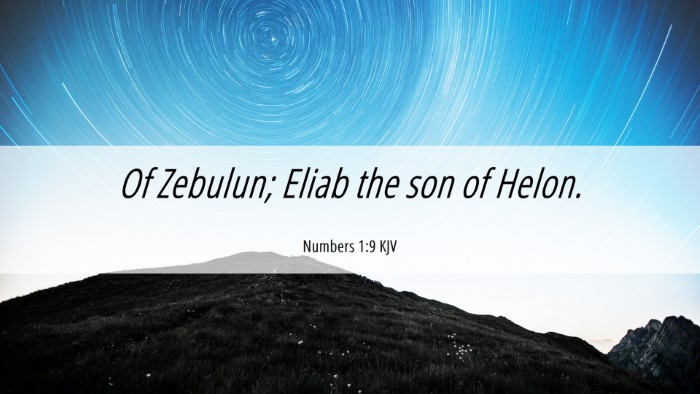 Picture 06 - Numbers 1:9 KJV Desktop Wallpaper - Of Zebulun; Eliab the son of - Desktop Bible Verse Wallpaper