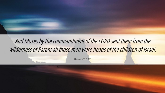 Picture 06 - Numbers 13:3 KJV Desktop Wallpaper - And Moses by the commandment of the LORD sent - Desktop Bible Verse Wallpaper