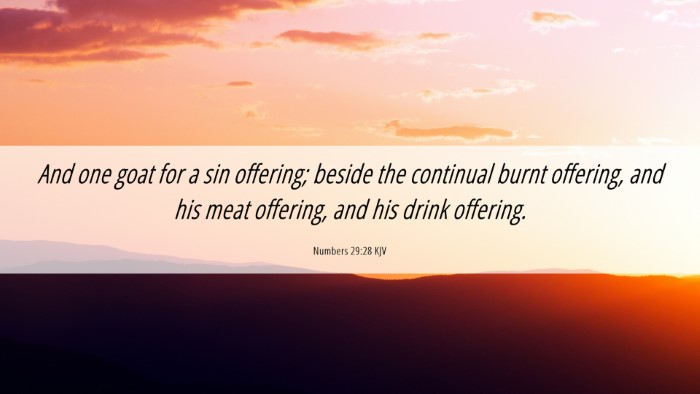 Picture 06 - Numbers 29:28 KJV Desktop Wallpaper - And one goat for a sin offering; beside the - Desktop Bible Verse Wallpaper