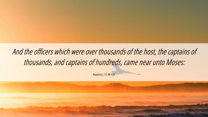 Picture 06 - Numbers 31:48 KJV Desktop Wallpaper - And the officers which were over thousands of the - Desktop Bible Verse Wallpaper