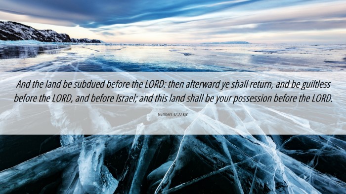 Picture 06 - Numbers 32:22 KJV Desktop Wallpaper - And the land be subdued before the LORD: then - Desktop Bible Verse Wallpaper