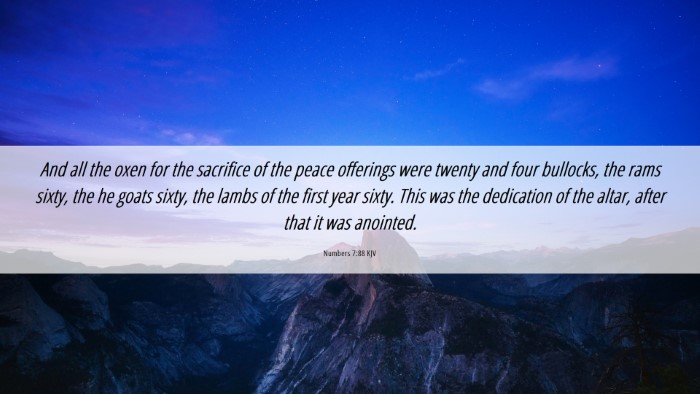 Picture 06 - Numbers 7:88 KJV Desktop Wallpaper - And all the oxen for the sacrifice of the peace - Desktop Bible Verse Wallpaper
